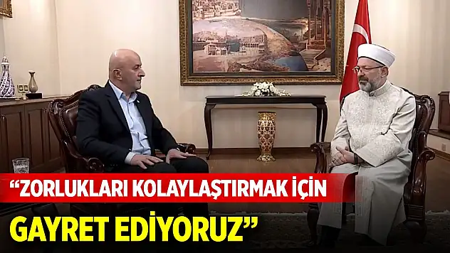 Başkan Erbaş, Mustafa Özdemir ile görüştü: Zorlukları kolaylaştırmak için gayret ediyoruz