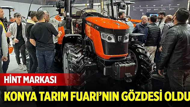 Hint markası, Konya Tarım Fuarı'nın gözdesi oldu
