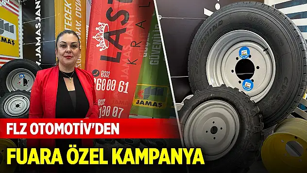 FLZ Otomotiv'den Konya Tarım Fuarı'na özel kampanya