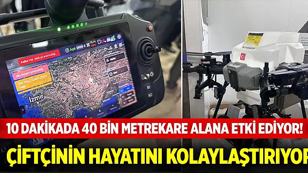 10 dakikada 40 bin metrekare alana etki ediyor! Çiftçinin hayatını kolaylaştırıyor