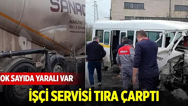 İşçi servisi tıra çarptı: Çok sayıda yaralı var
