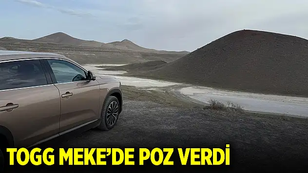 TOGG Meke'de poz verdi