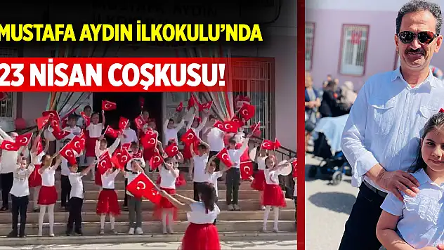 Mustafa Aydın İlkokulu'nda 23 Nisan coşkusu!