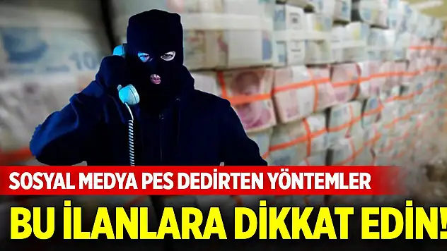 Sosyal medya pes dedirten yöntemler... Bu ilanlara dikkat edin!