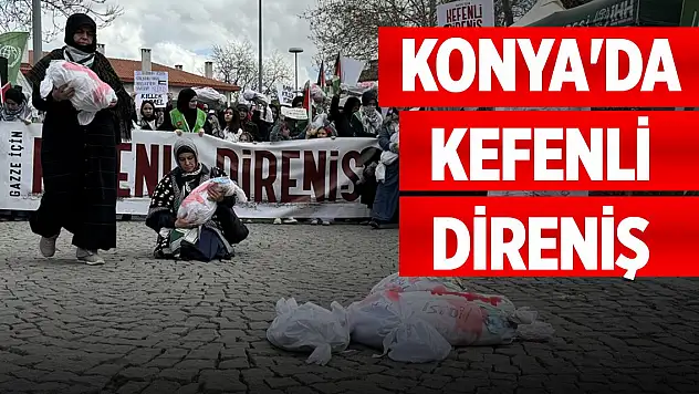 Konya'da kefenli direniş