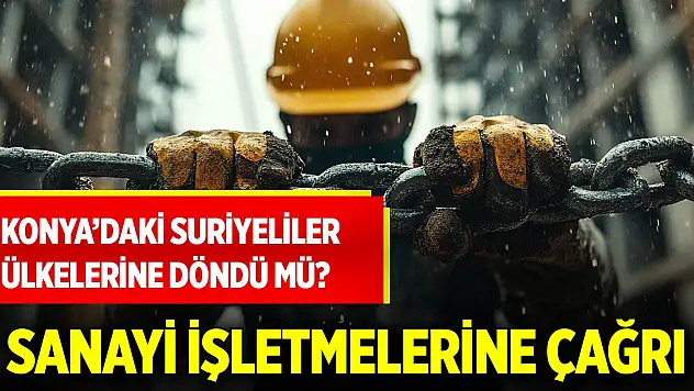 Konya'daki Suriyeli meselesine el attılar!