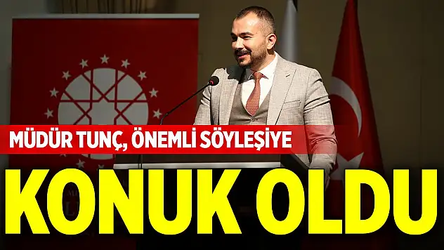 Müdür Tunç, önemli söyleşiye konuk oldu