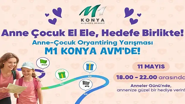 M1 Konya AVM'den Anneler Günü'ne özel Oryantiring Yarışması