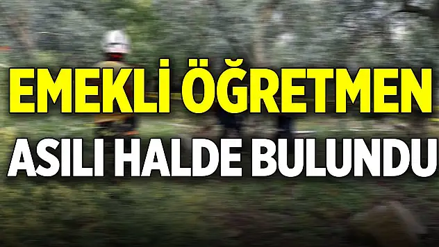 Emekli öğretmen asılı halde bulundu