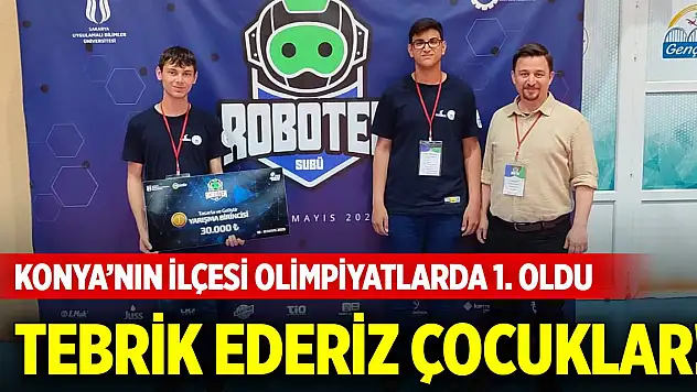 Konya'nın ilçesi olimpiyatlarda birinci oldu