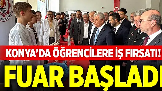 Konya'da öğrencilere iş fırsatı! Fuar başladı
