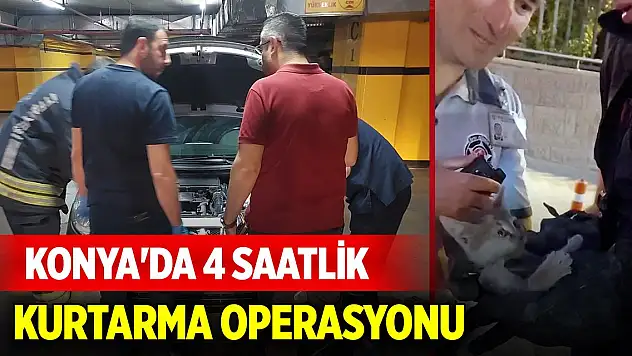 Konya'da 4 saatlik kurtarma operasyonu