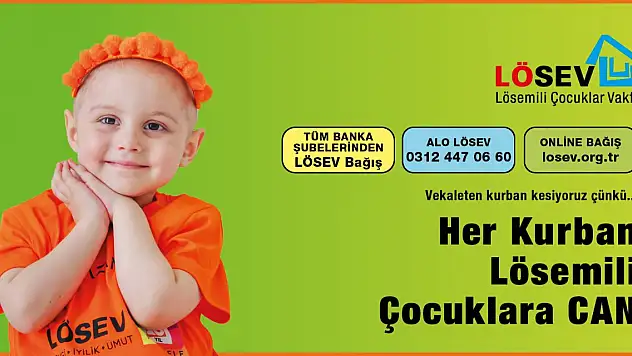 Her kurban Lösemili çocuklara can!