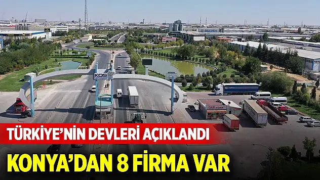 Türkiye'nin 500 Büyük Sanayi Kuruluşu açıklandı! Konya'dan 8 firma var