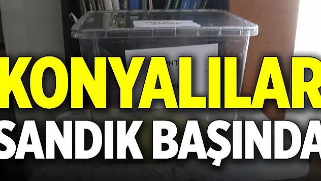 Konyalılar sandık başında