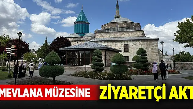 Mevlana Müzesine ziyaretçi aktı
