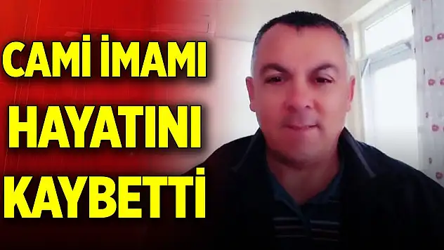Cami imamı kurban kesimi sonrası hayatını kaybetti