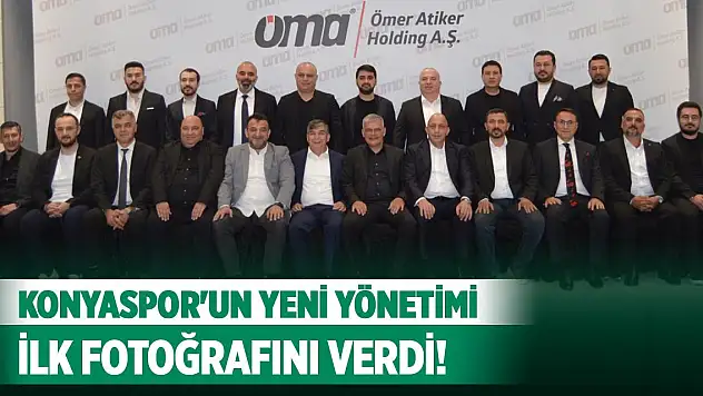 Konyaspor'un yeni yönetimi ilk fotoğrafını verdi!