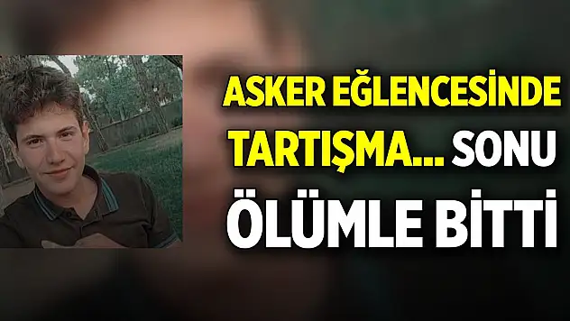 Asker eğlencesinde tartışma... Sonu ölümle bitti