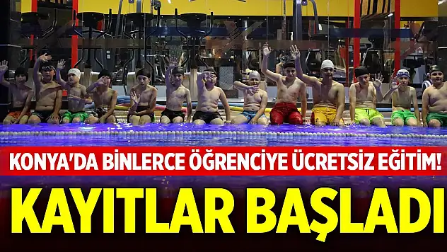 Konya'da binlerce öğrenciye ücretsiz eğitim! Kayıtlar başladı