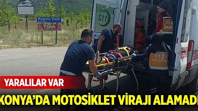 Konya'da motosiklet virajı alamadı: Yaralılar var