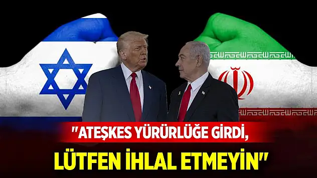 Trump duyurdu! İran ile İsrail arasındaki ateşkes