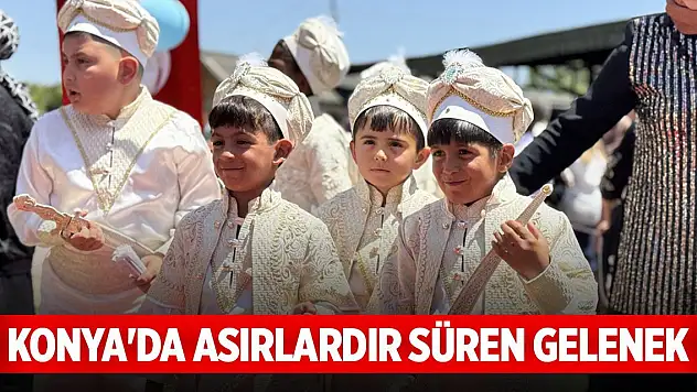 Konya'da asırlardır süren gelenek