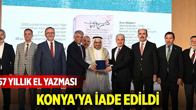 757 yıllık el yazması Konya'ya iade edildi