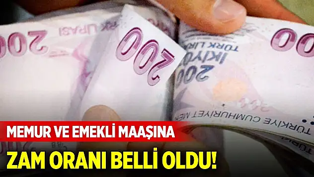 Son Dakika! Memur ve emekli maaşına zam oranı belli oldu!