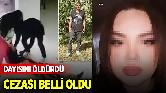 Dayısını öldüren 17 yaşındaki kızın cezası belli oldu