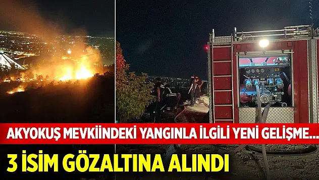 Konya'da Akyokuş mevkiindeki yangınla ilgili yeni gelişme... 3 isim gözaltına alındı