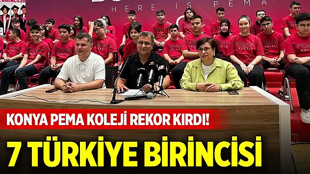 Konya PEMA Koleji rekor kırdı! 7 Türkiye birincisi