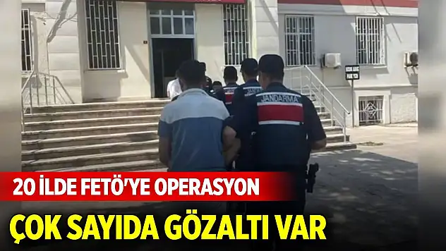 Son dakika! 20 ilde FETÖ'ye operasyon 50 gözaltı