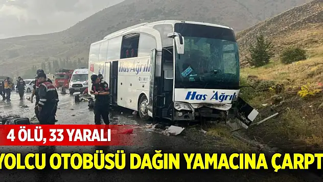 Yolcu otobüsü dağın yamacına çarptı: 4 ölü, 33 yaralı