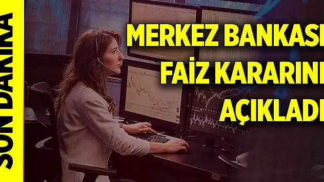 Son dakika gelişmesi! Merkez Bankası merakla beklenen faiz kararını açıkladı