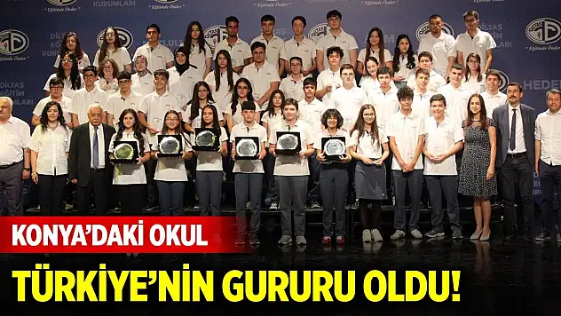 Konya'daki okul Türkiye'nin gururu oldu!