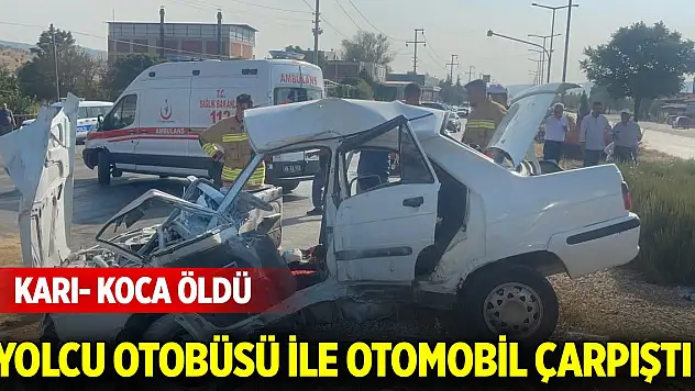 Yolcu otobüsü ile otomobil çarpıştı! Karı- koca öldü