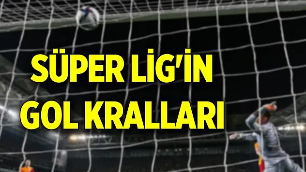 Süper Lig'de geride kalan 67 sezonda gol kralı olanlar