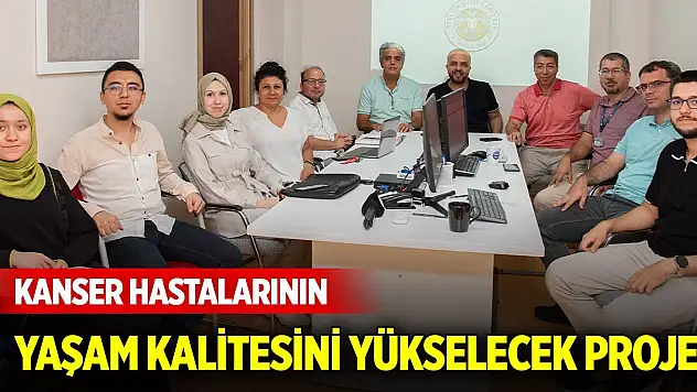Konya'da yürütülen proje kanser hastalarının yaşam kalitesini yükseltecek