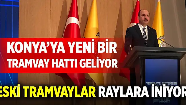 Konya'ya raylı ulaşımda müjde! İmzalar atılıyor