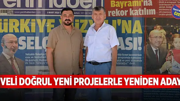 Veli Doğrul yeni projelerle yeniden aday