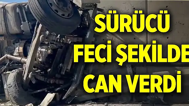 Bursa'daki sürücü feci şekilde can verdi