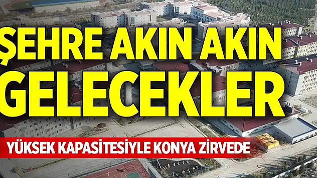 Yüksek kapasitesiyle Konya zirvede