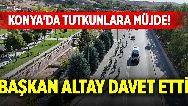 Konya'da tutkunlara müjde! Başkan Altay davet etti