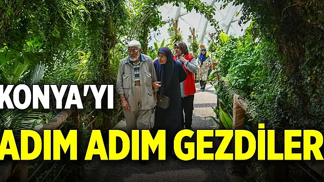 Konya'yı adım adım gezdiler!