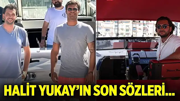 Kıvanç Tatlıtuğ'un ifadesine ulaşıldı! Halit Yukay'ın son sözleri...