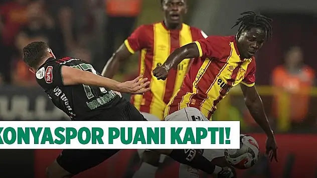 Konyaspor son nefeste puanı aldı!