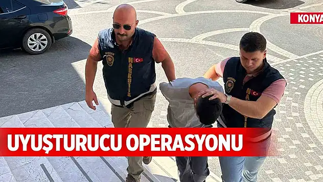 Konya Akşehir'de uyuşturucu operasyonu! Tutuklandılar