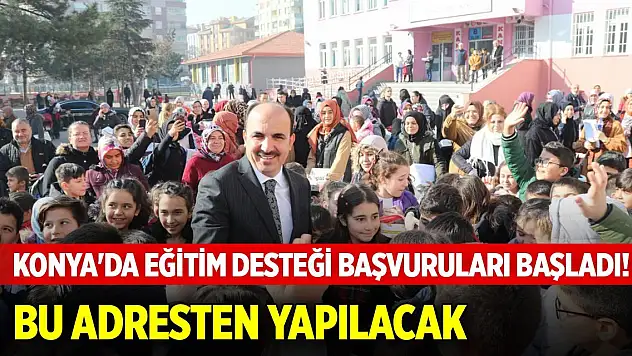 Konya'da ayda 2 bin TL eğitim desteği başvuruları başladı! Bu adresten yapılacak