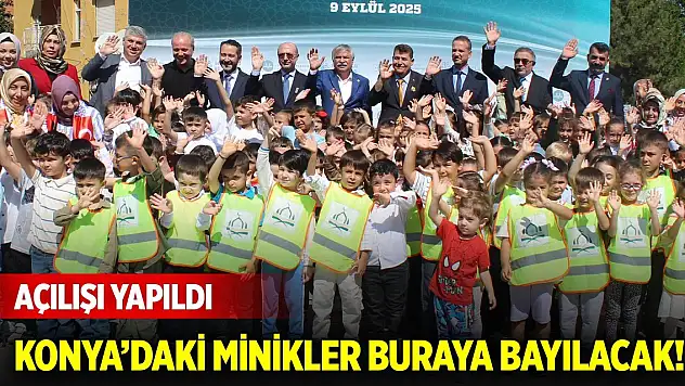 Konya'daki minikler buraya bayılacak! Açılışı yapıldı